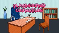 Playground Counselor screenshot, image №1665940 - RAWG