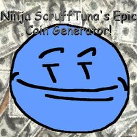 Ninja ScruffTuna's Epic Coin Generator screenshot, image №2732599 - RAWG