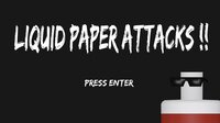 Liquid Paper Attacks!! screenshot, image №2747796 - RAWG