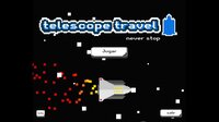 Telescope Travel screenshot, image №2613934 - RAWG