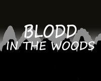 Ludum Dare 43 - Blodd in the Woods screenshot, image №1766190 - RAWG