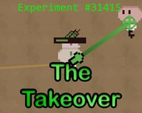 Experiment #31415 - The Takeover screenshot, image №2352272 - RAWG