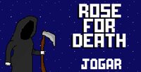 Rose for Death screenshot, image №3397996 - RAWG