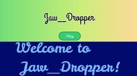 Jaw__Dropper screenshot, image №2489711 - RAWG