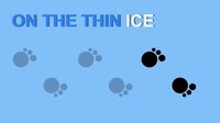 On the Thin Ice screenshot, image №3047348 - RAWG