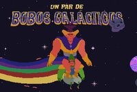 Un par de bobos galácticos screenshot, image №3364907 - RAWG