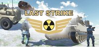 Last Strike screenshot, image №2506152 - RAWG