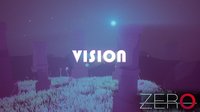 Vision by ZERO GAMES screenshot, image №1759235 - RAWG