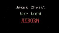 Jesus Christ, Our Lord, REBORN screenshot, image №1039018 - RAWG