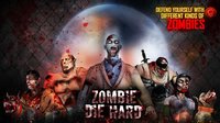 Zombie Die Hard screenshot, image №1400700 - RAWG