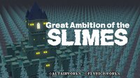 Great Ambition of the SLIMES screenshot, image №3909434 - RAWG