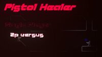 Pistol Healer screenshot, image №2818238 - RAWG