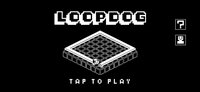 LoopDog screenshot, image №3330809 - RAWG