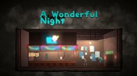 a wonderful night screenshot, image №2912272 - RAWG