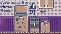 A Watched Pot Never Boils screenshot, image №3375897 - RAWG