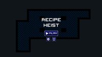 Recipe Heist screenshot, image №2533231 - RAWG