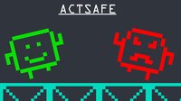 ACTSAFE Beta v0.3 screenshot, image №2370467 - RAWG