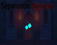 Seperation Dungeon screenshot, image №3768498 - RAWG