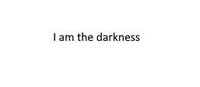 I am the Darkness screenshot, image №2571117 - RAWG
