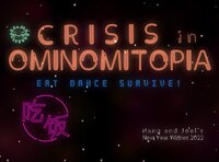 Crisis in Ominomitopia: Eat, Dance, Survive! Hang and Joel's New Year Wishes 2022 screenshot, image №3181503 - RAWG