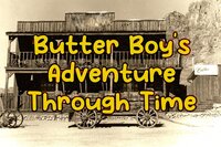 Butter Boy's Adventures Through Time screenshot, image №3213302 - RAWG