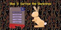 BUN 3: Survive the Darkness (playable prototype) screenshot, image №3415631 - RAWG