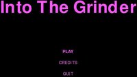 Into The Grinder screenshot, image №2599945 - RAWG