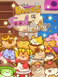 Baking of: Food Cats - Cute Kitty Collecting Game screenshot, image №1429427 - RAWG