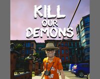 Kill Our Demons screenshot, image №3014631 - RAWG