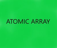 Atomic Array screenshot, image №3326068 - RAWG