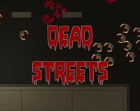 Dead Streets screenshot, image №1260843 - RAWG