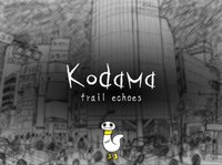 Kodama - frail echoes screenshot, image №1861219 - RAWG