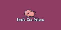 Don't Eat Poison screenshot, image №2406923 - RAWG