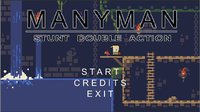 Manyman - Stunt Double Action screenshot, image №2311773 - RAWG