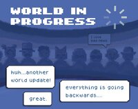 World In Progress? screenshot, image №3745302 - RAWG