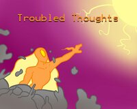 Troubed Thoughts screenshot, image №2531806 - RAWG