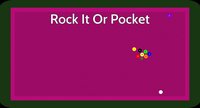 Rock It Or Pocket screenshot, image №2201687 - RAWG