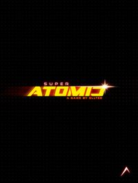 Super Atomic screenshot, image №67742 - RAWG
