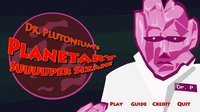 Dr. Plutonium's Planetary Suuuuper Sizah! screenshot, image №1202671 - RAWG