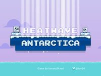 Heatwave Antarctica screenshot, image №1987773 - RAWG