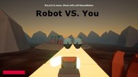 Robot VS. You screenshot, image №1242747 - RAWG