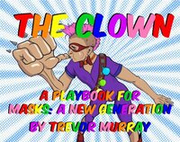 The Clown (A Masks: A New Generation Playbook) screenshot, image №2472211 - RAWG