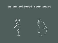 As He Followed Your Scent screenshot, image №2464972 - RAWG