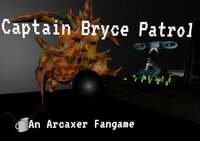 Captain Bryce Patrol: An Arcaxer Fan Game screenshot, image №2673694 - RAWG