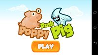 Poppy Pig Rush screenshot, image №1145786 - RAWG