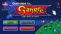 Queremos Tu Sangre screenshot, image №1617574 - RAWG