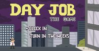 Day Job: The Game screenshot, image №1004455 - RAWG