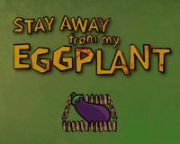 Stay Away from my Eggplant screenshot, image №2352003 - RAWG