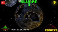 SMAUG - Slugan 3 screenshot, image №2901516 - RAWG