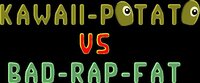 Kawaii Potato VS Bad Rap Fat screenshot, image №3764711 - RAWG